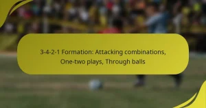 3-4-2-1 Formation: Attacking combinations, One-two plays, Through balls
