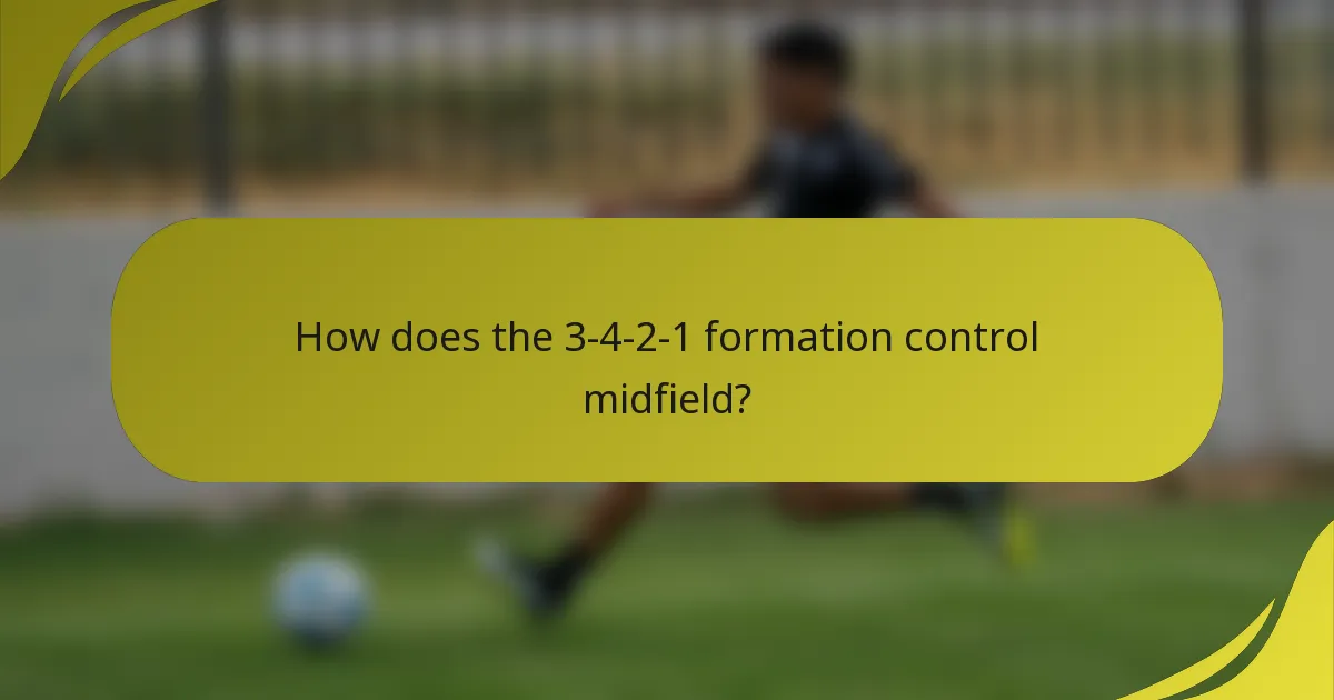 How does the 3-4-2-1 formation control midfield?