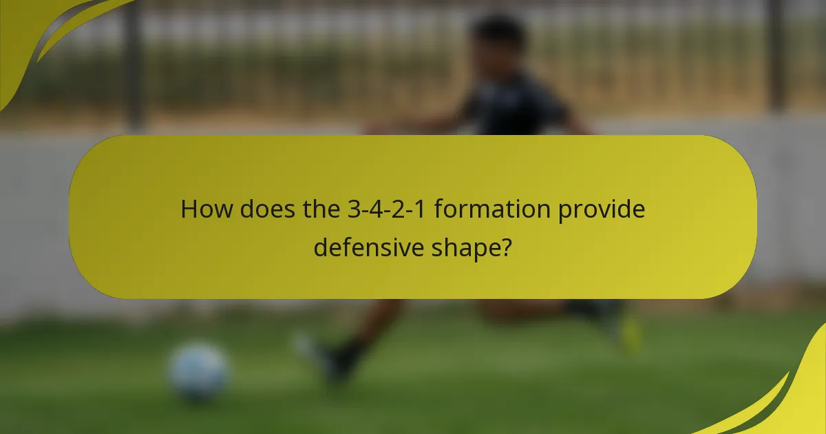 How does the 3-4-2-1 formation provide defensive shape?