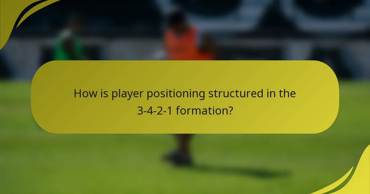 How is player positioning structured in the 3-4-2-1 formation?