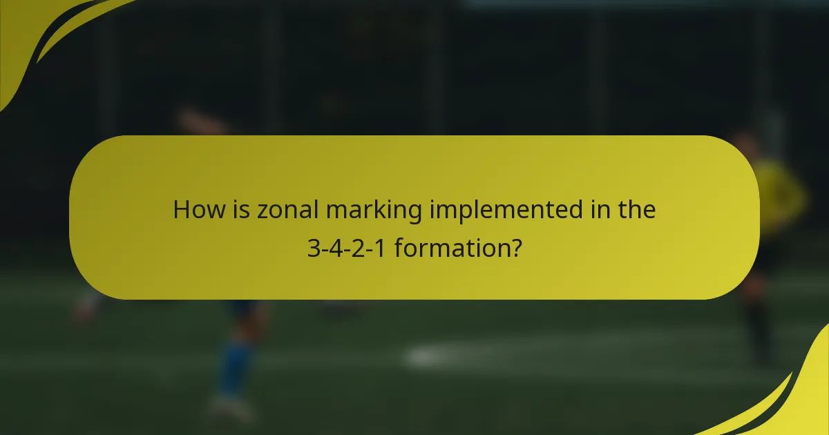 How is zonal marking implemented in the 3-4-2-1 formation?