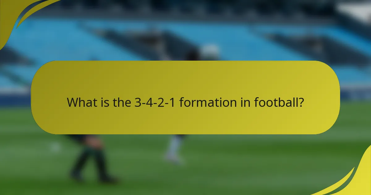 What is the 3-4-2-1 formation in football?