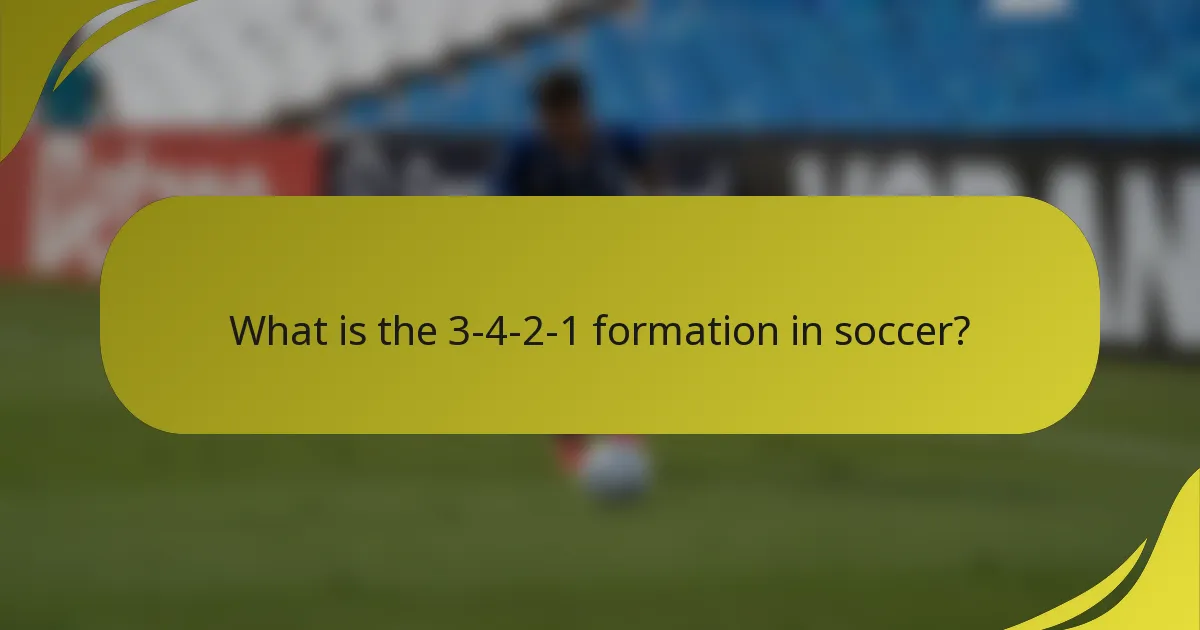 What is the 3-4-2-1 formation in soccer?